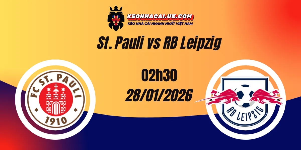 Nhận định Bundesliga: St. Pauli vs RB Leipzig 28/01/2026